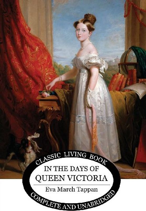 In the Days of Queen Victoria