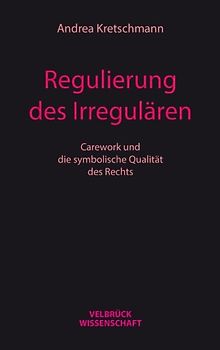 Regulierung des Irregulären