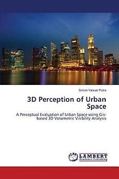 3D Perception of Urban Space