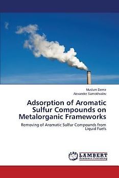 Adsorption of Aromatic Sulfur Compounds on Metalorganic Frameworks