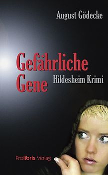 Gefährliche Gene