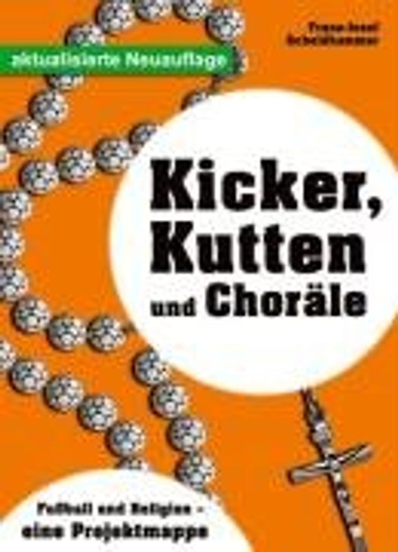 Kicker, Kutten und Choräle