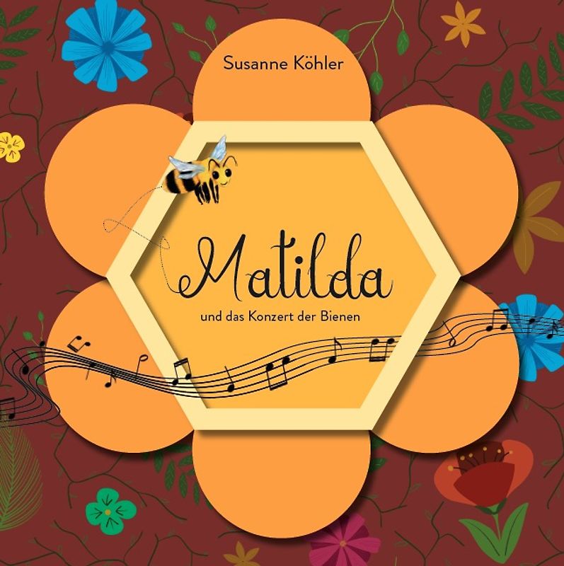 Matilda und das Konzert der Bienen