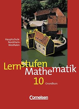 Lernstufen Mathematik - Hauptschule Nordrhein-Westfalen - Bisherige Ausgabe / 10. Schuljahr - Grundkurs