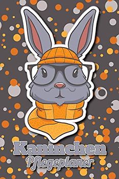 Kaninchen Pflegeplaner: Checkliste zum Ausfüllen für Kinder zur eigenständigen Kaninchen, Zwergkaninchen und Hasenpflege I Motiv: Hipster Bunny mit Brille