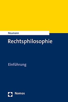 Einführung in Rechtsphilosophie und Rechtswissenschaft