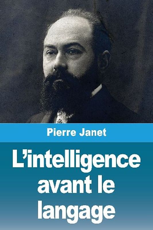 L'intelligence avant le langage