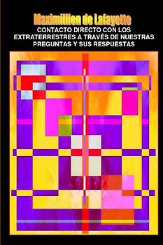 Contacto directo con los extraterrestres a través de nuestras preguntas y sus respuestas