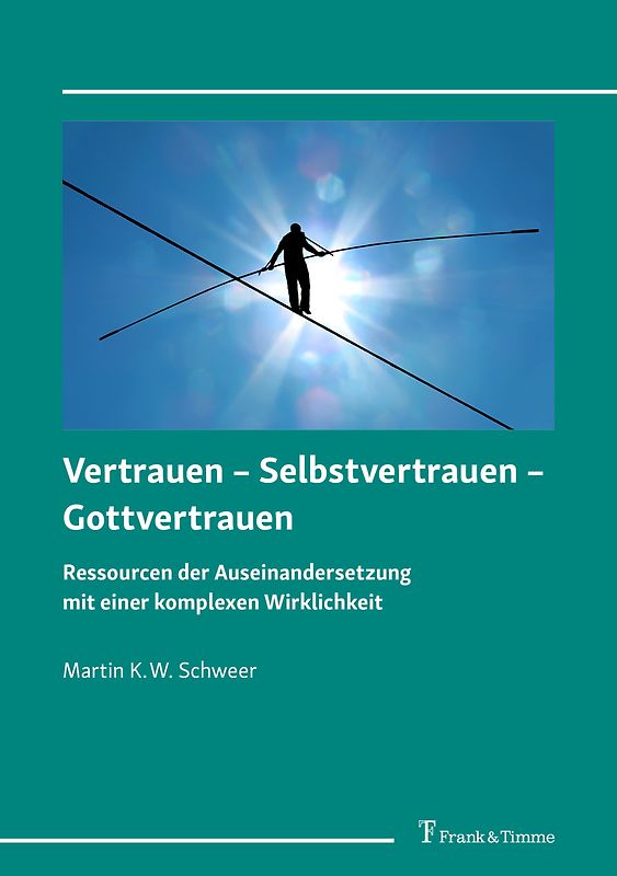 Vertrauen – Selbstvertrauen – Gottvertrauen
