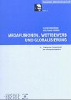 Megafusionen, Wettbewerb und Globalisierung