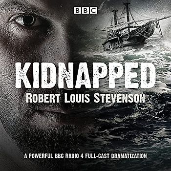 Kidnapped: BBC Radio 4 full-cast dramatisation