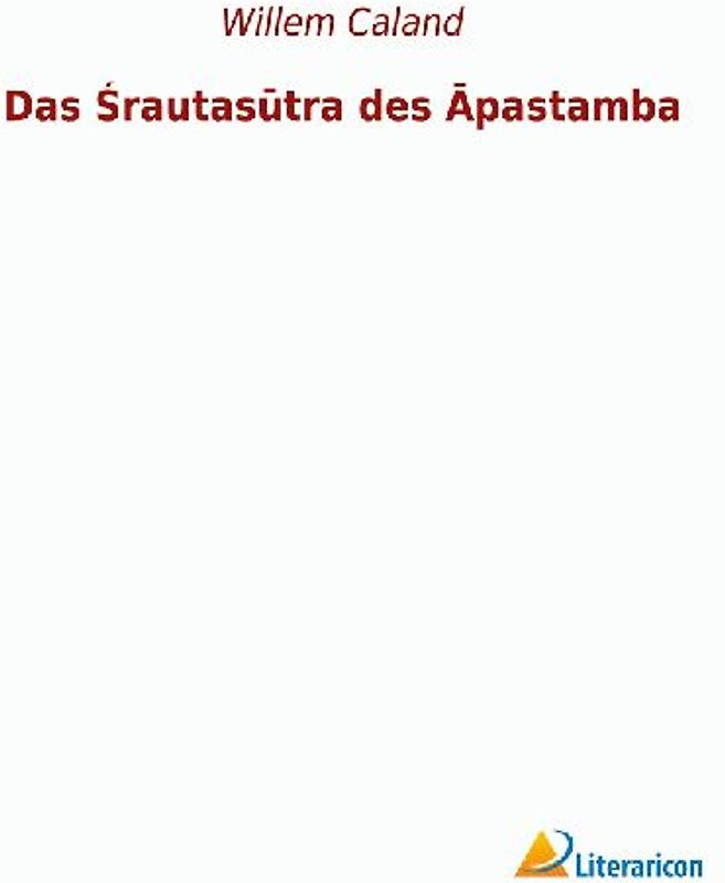 Das ¿rautas¿tra des ¿pastamba