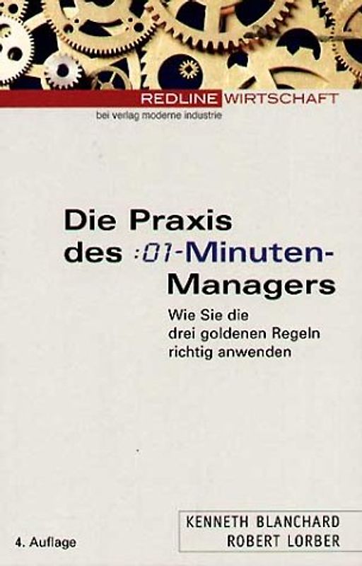 Die Praxis des 01-Minuten-Managers