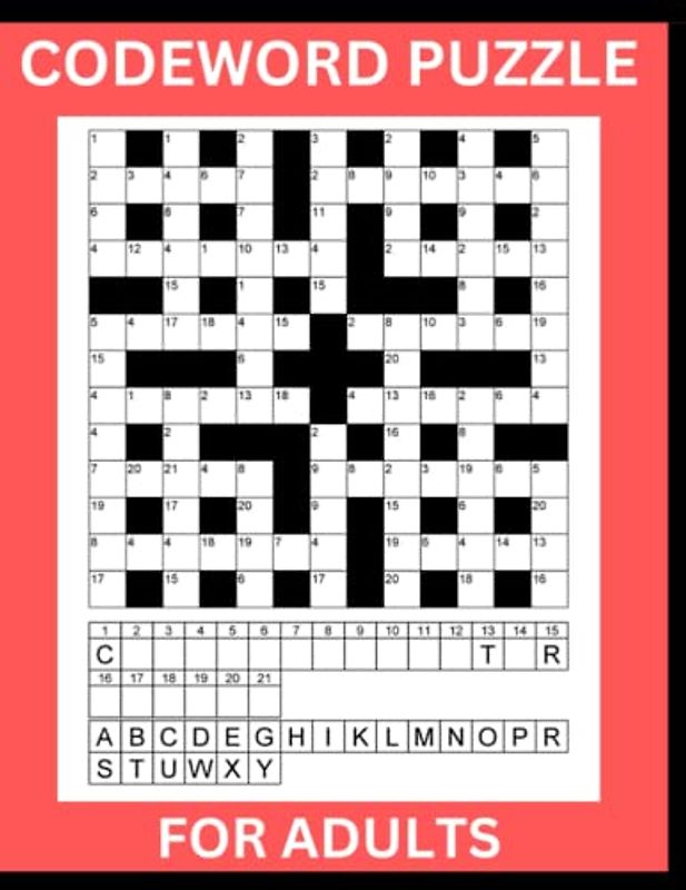Codewords Puzzle Book For Adults: An Engaging and Challenging Codeword Puzzles For Adults To Boost Their Mental Agility , Keep Their Mind Sharp And Have Fun While Solving Puzzles . Large Print.