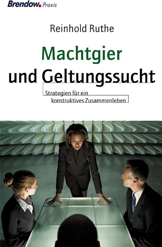 Machtgier und Geltungssucht