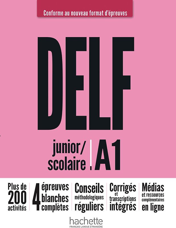 DELF junior / scolaire A1 – Conforme au nouveau format d’épreuves