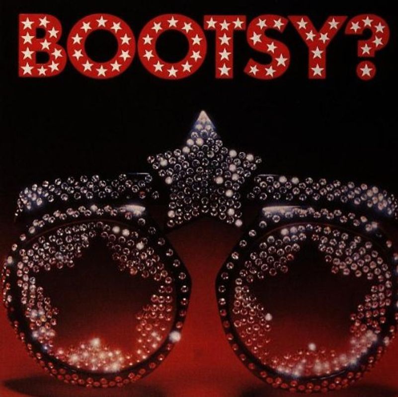 Bootsy'S Rubber Band - Bootsy? Player of the Year