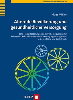 Alternde Bevölkerung und gesundheitliche Versorgung