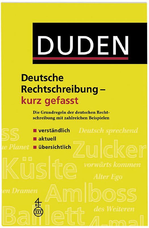 Duden - Deutsche Rechtschreibung - kurz gefasst