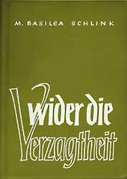 Wider die Verzagtheit