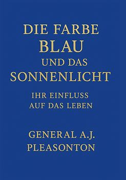 DIE FARBE BLAU UND DAS SONNENLICHT