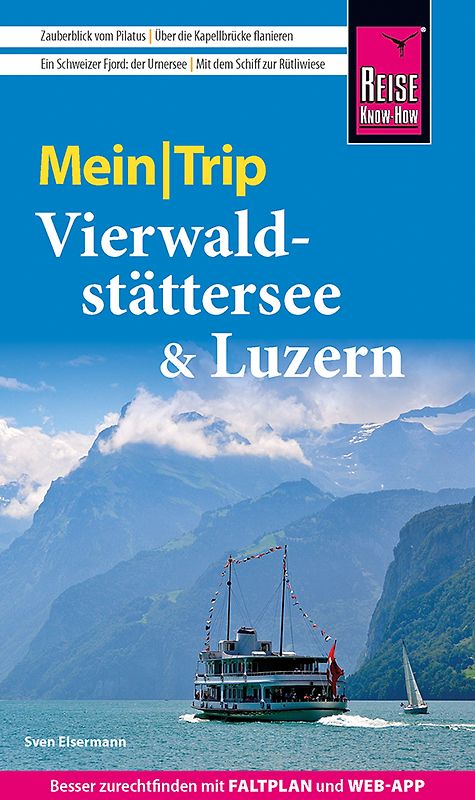 Reise Know-How MeinTrip Vierwaldstättersee & Luzern