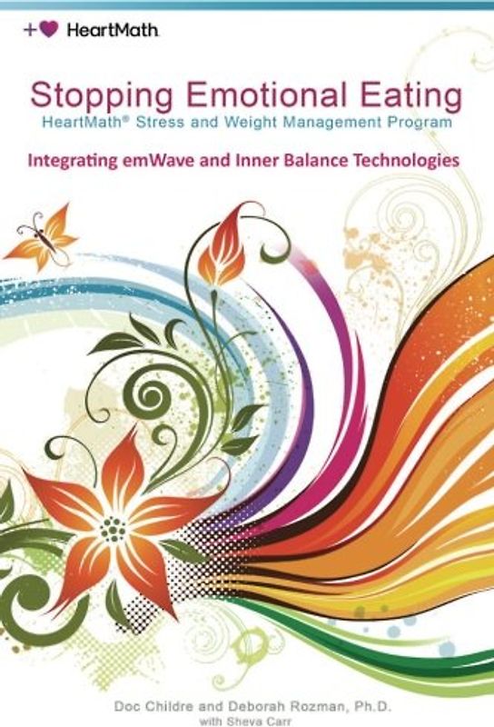 Stopping Emotional Eating: HeartMath Stress and Weight Management Program