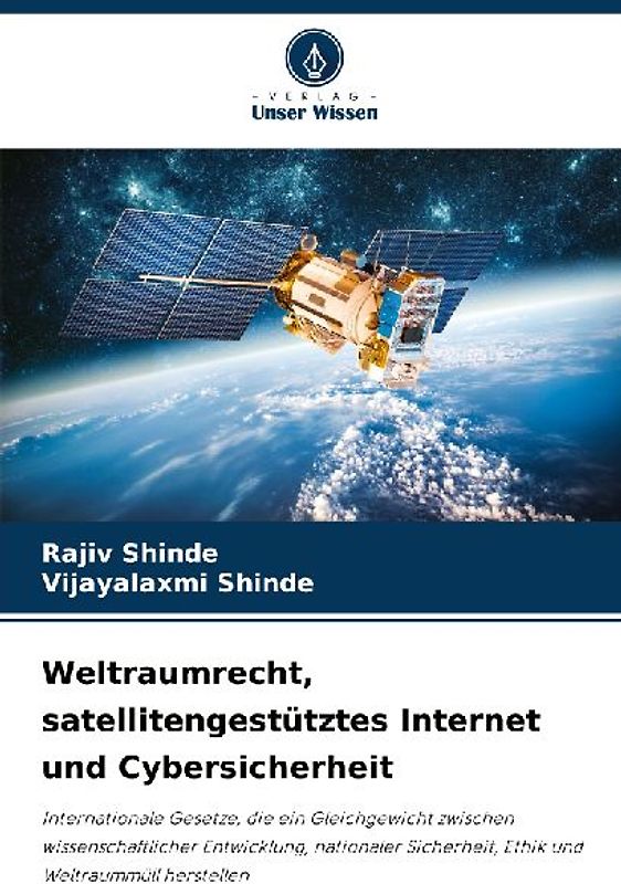 Weltraumrecht, satellitengestütztes Internet und Cybersicherheit