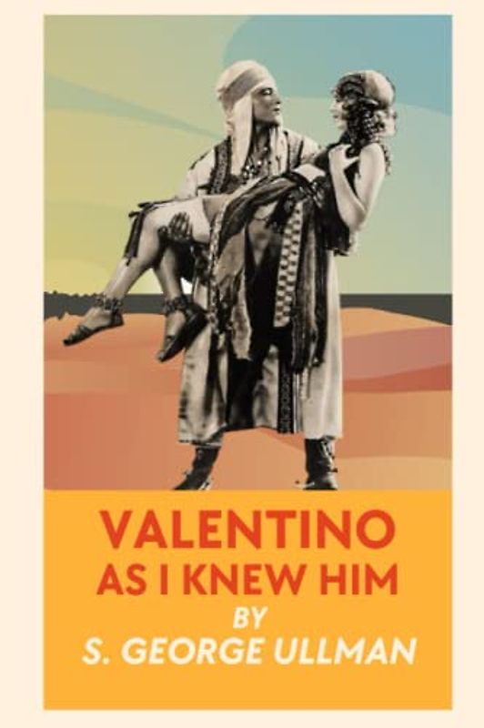 Valentino As I Knew Him