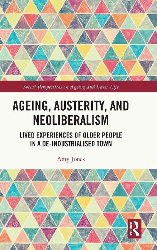 Ageing, Austerity, and Neoliberalism