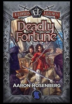 Deadly Fortune: The Areyat Isles (Eldros Legacy)