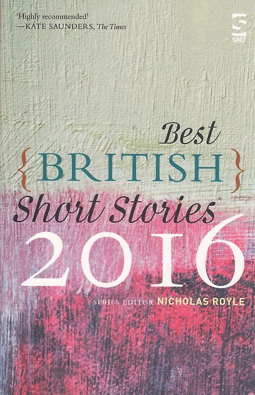 Best British Short Stories 2016 - Robert Sheppard, et al. [Paperback]