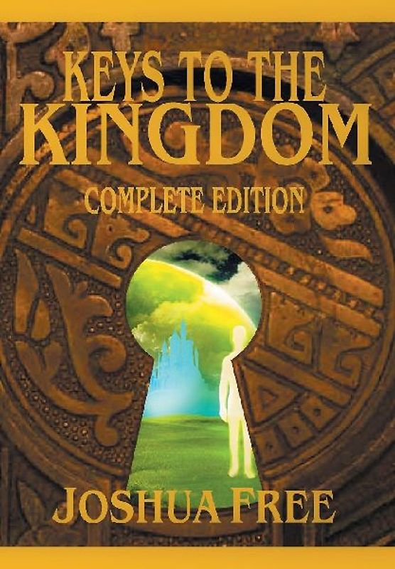 The Complete Keys to the Kingdom (Workbook Edition)