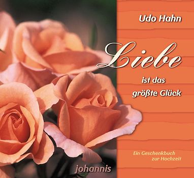 Liebe ist das grösste Glück