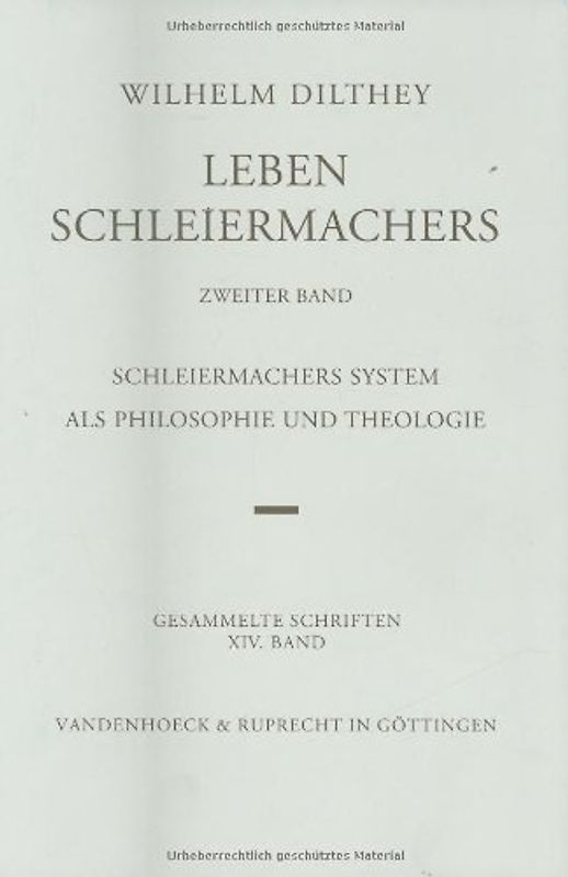 Leben Schleiermachers. Zweiter Band