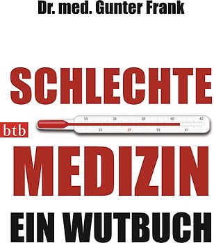 Schlechte Medizin