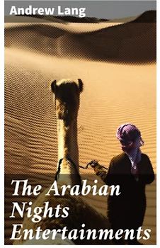The Arabian Nights Entertainments
