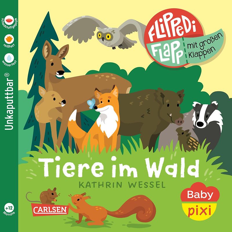 Baby Pixi (unkaputtbar) 178: Flippediflapp: Tiere im Wald