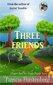 Three Friends, Chapter Book #5: Happy Friends, diversity stories children's series