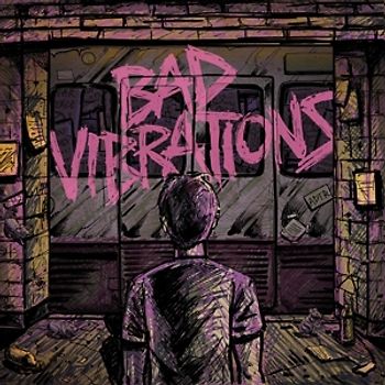 ADay To Remember - Bad Vibrations