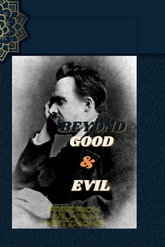 Beyond good and evil