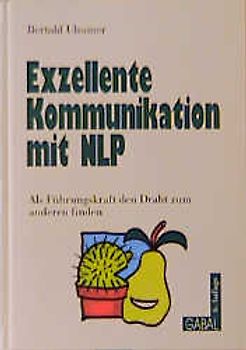 Exzellente Kommunikation mit NLP