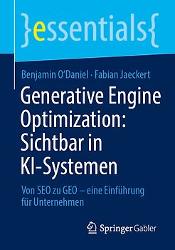 Generative Engine Optimization: Sichtbar in KI-Systemen