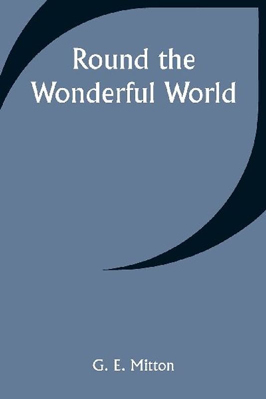 Round the Wonderful World