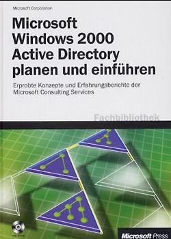 Unternehmensweite Active Directory Services planen und einführen