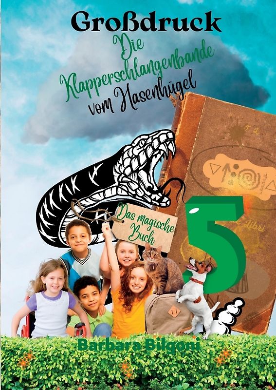 Die Klapperschlangenbande vom Hasenhügel 5