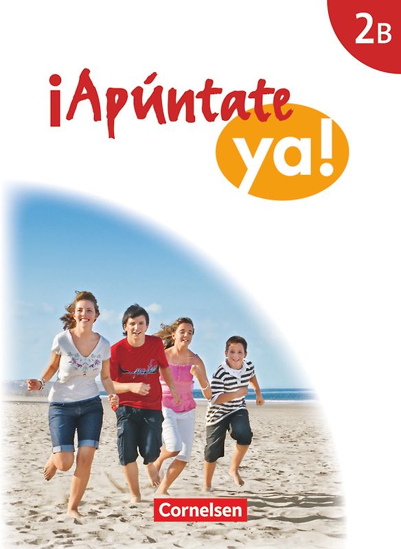 ¡Apúntate! - ¡Apúntate ya! - Differenzierende Schulformen - Ausgabe 2014 - Band 2B