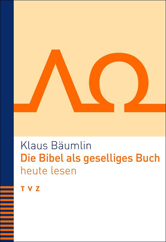 Die Bibel als geselliges Buch heute lesen