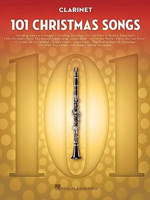 101 Christmas Songs: For Clarinet