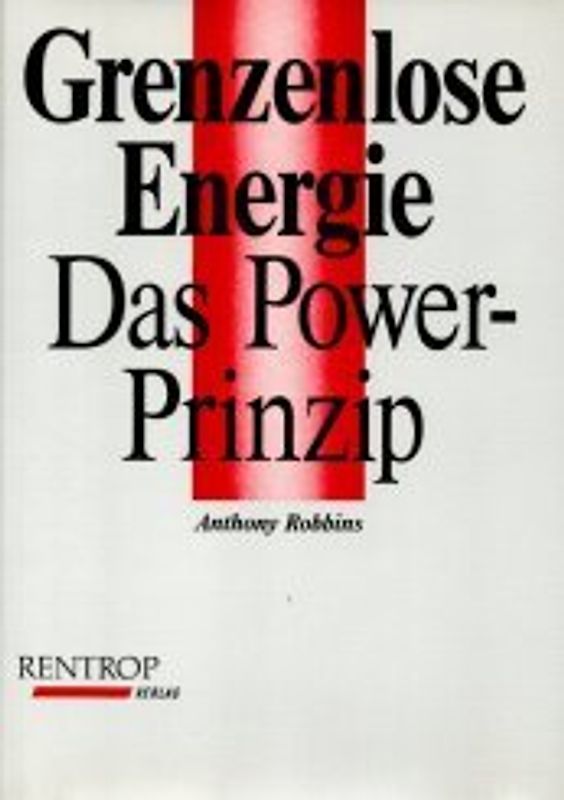 Grenzenlose Energie. Das Power-Prinzip